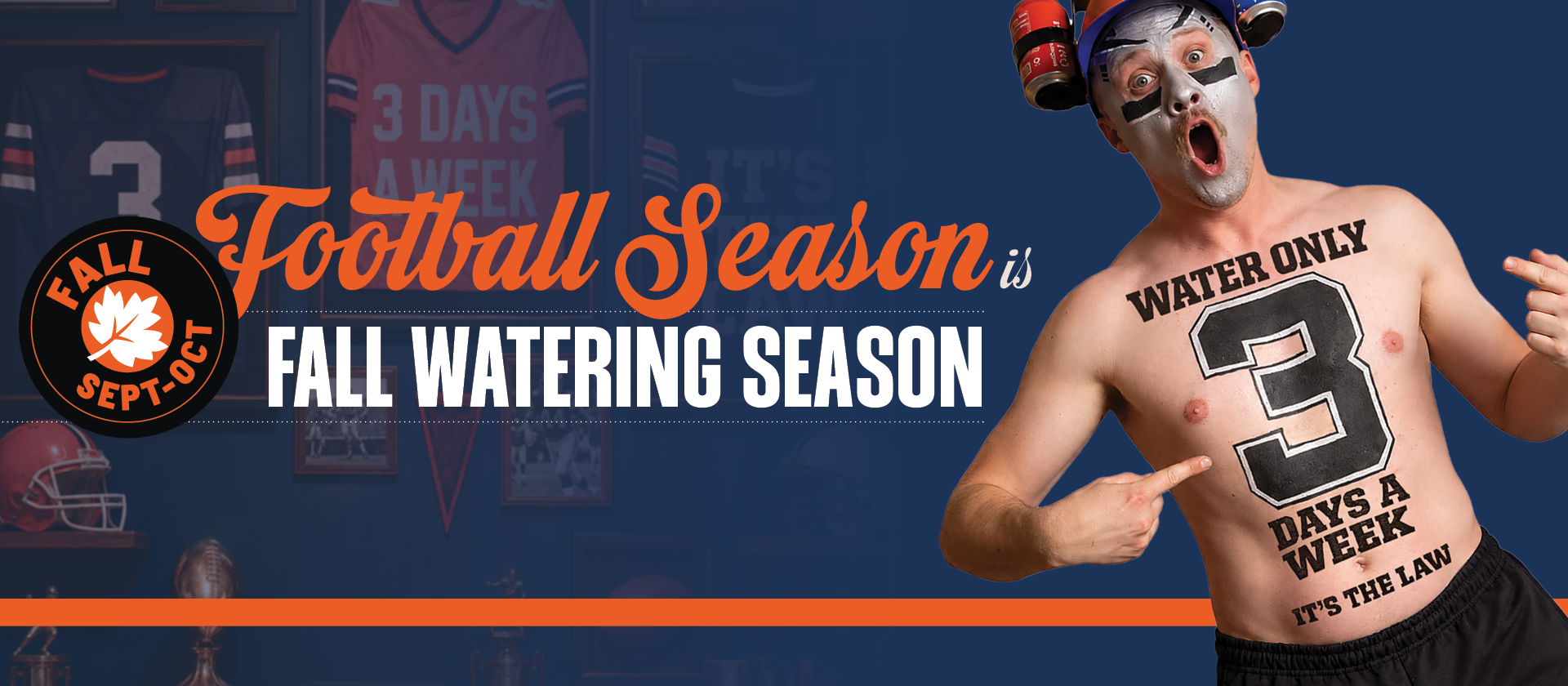 Fall watering schedule are in effect